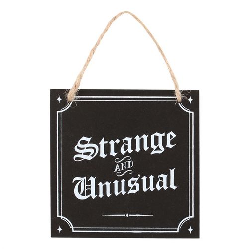 Strange and Unusual Hanging Sign